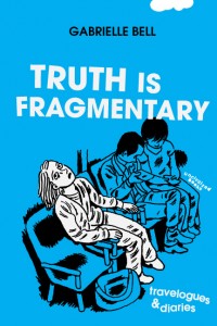 gabrielle bell truth is fragmentary